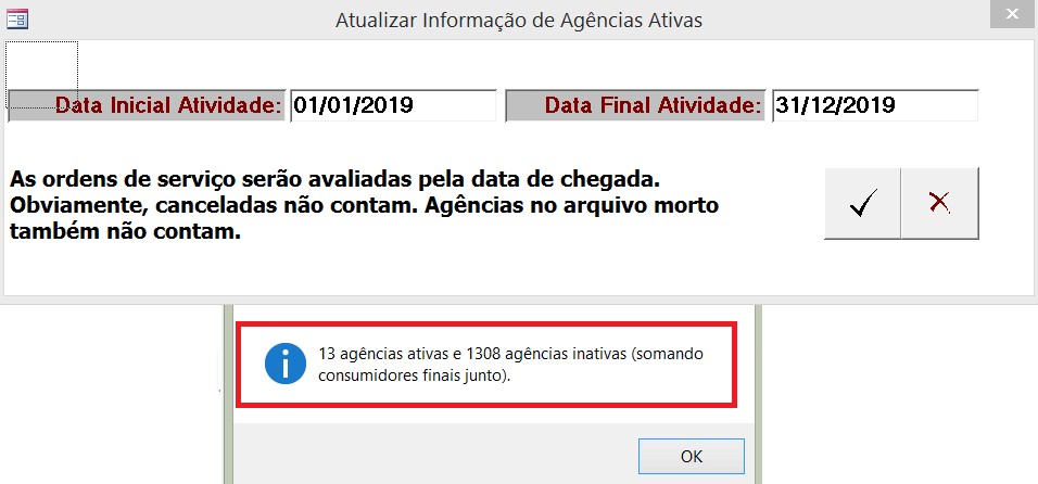 Informação de agências ativas e inativas Informação de agências ativas e inativas